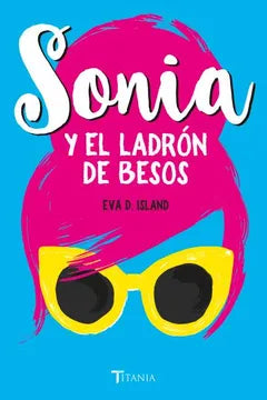 Sonia y el ladron de los besos